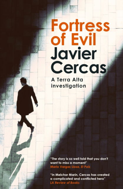 Cover for Javier Cercas · Fortress of Evil: A Terra Alta Investigation (Hardcover Book) (2025)