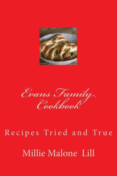 Cover for Millie Malone Lill · Evans Family Cookbook (Paperback Book) (2016)