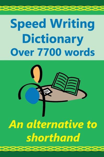 Cover for Joanna Gutmann · Speed Writing Dictionary Over 5800 Words an alternative to shorthand (Taschenbuch) (2016)