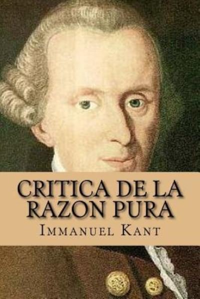 Cover for Immanuel Kant · Critica de la razon pura (Paperback Bog) (2016)