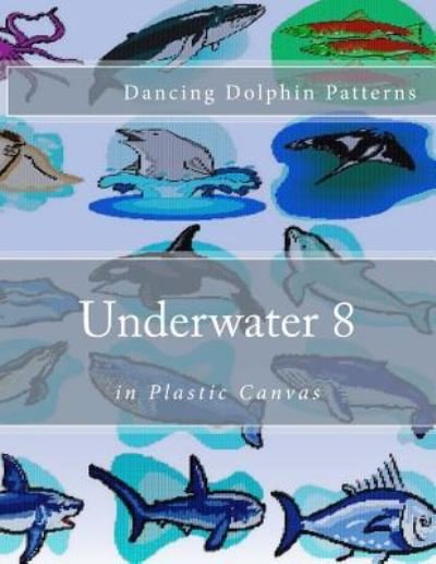 Cover for Dancing Dolphin Patterns · Underwater 8 (Paperback Book) (2016)