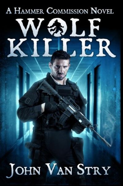 Cover for John Van Stry · Wolf Killer (Paperback Book) (2016)