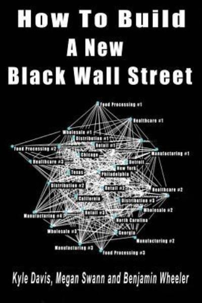 Cover for Kyle Davis · How to Build a New Black Wall Street (Paperback Book) (2016)