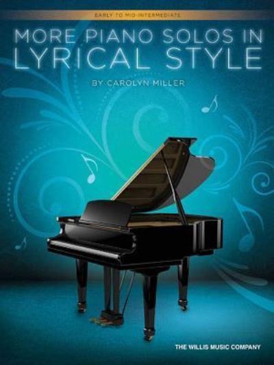 Cover for Carolyn Miller · More Piano Solos in Lyrical Style (Book) (2017)