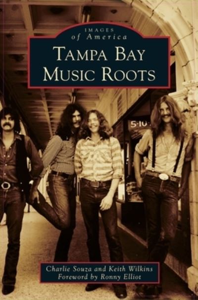 Cover for Charlie Souza · Tampa Bay Music Roots (Hardcover Book) (2020)