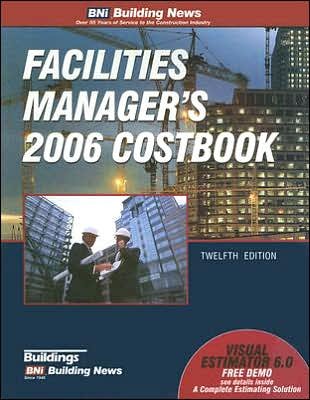 Cover for Bni · Bni Facilities Manager Costbook 2006 (Building News Facilities Manager's Costbook) (Paperback Book) (2005)