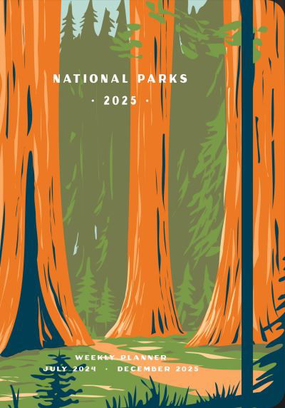 National Parks 2025 Weekly Planner: July 2024 - December 2025 - Editors of Rock Point - Livros - Knickerbocker Press,U.S. - 9781577154204 - 25 de julho de 2024
