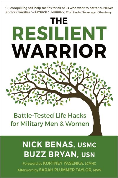 Cover for Nick Benas · Resilient Warrior: The: Battle-Tested Life Hacks for Military Men &amp; Women (Hardcover Book) (2022)