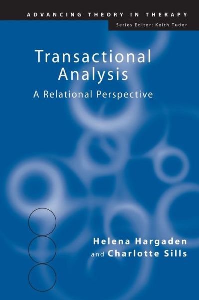 Cover for Helena Hargaden · Transactional Analysis: A Relational Perspective - Advancing Theory in Therapy (Pocketbok) (2002)