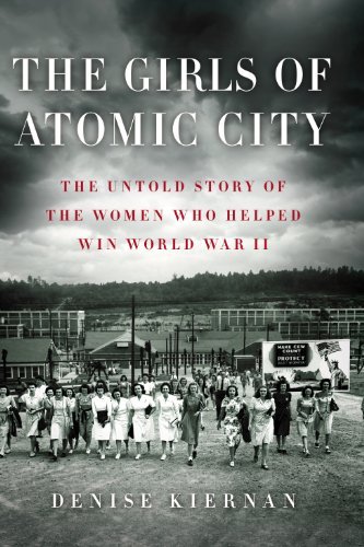 Cover for Denise Kiernan · The Girls of Atomic City: the Untold Story of the Women Who Helped Win World War II (Paperback Book) [Lrg edition] (2014)