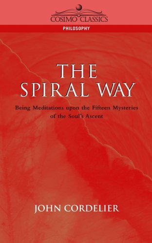 Cover for John Cordelier · The Spiral Way (Cosimo Classics Philosophy) (Taschenbuch) (2004)