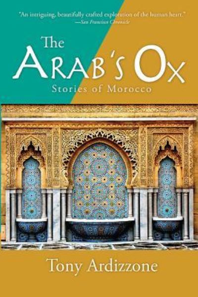 Cover for Tony Ardizzone · The Arab's Ox : Stories of Morocco (Paperback Book) (2018)