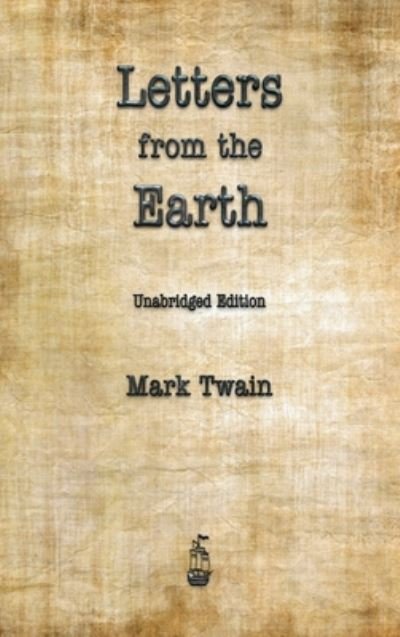 Cover for Mark Twain · Letters from the Earth (Gebundenes Buch) (2019)