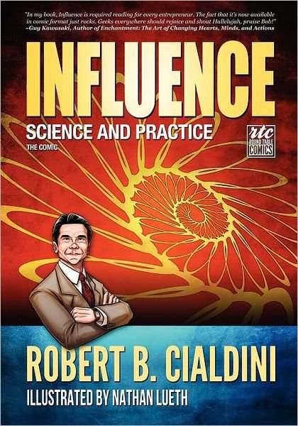 Cover for Robert Cialdini · Influence: Science and Practice: The Comic (Paperback Book) (2012)