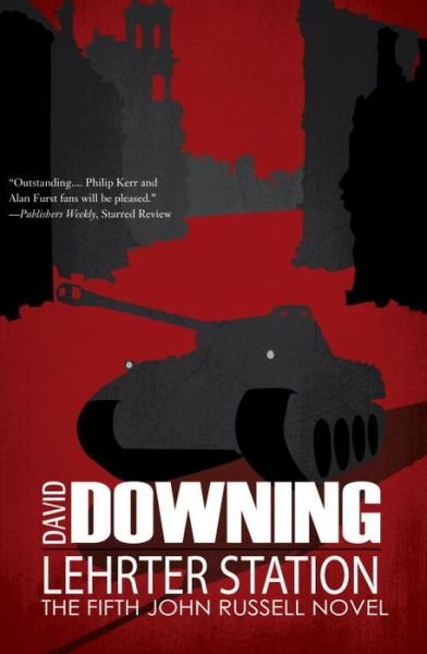 Cover for David Downing · Lehrter Station (John Russell World War II Spy Thriller #5): a John Russell Wwii Thriller (A John Russell Wwii Spy Thriller) (Paperback Book) (2013)