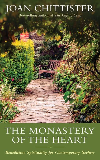 Cover for Joan Chittister · The Monastery of the Heart (Hardcover Book) (2020)