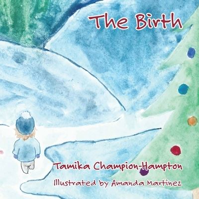 Cover for Tamika Champion-Hampton · The Birth (Paperback Book) (2019)