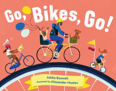 Cover for Addie Boswell · Go, Bikes, Go! (Lose Papiere) (2019)
