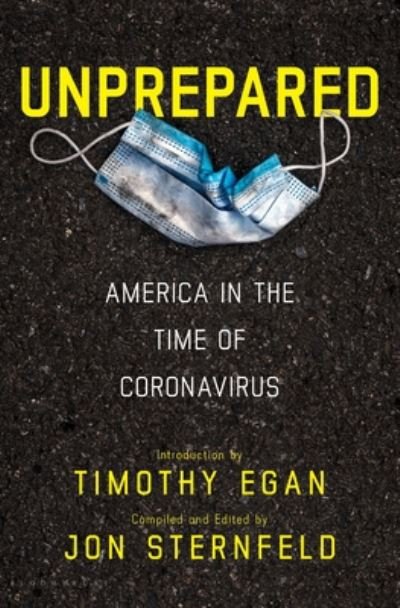Cover for Jon Sternfeld · Unprepared: America in the Time of Coronavirus (Hardcover Book) (2020)