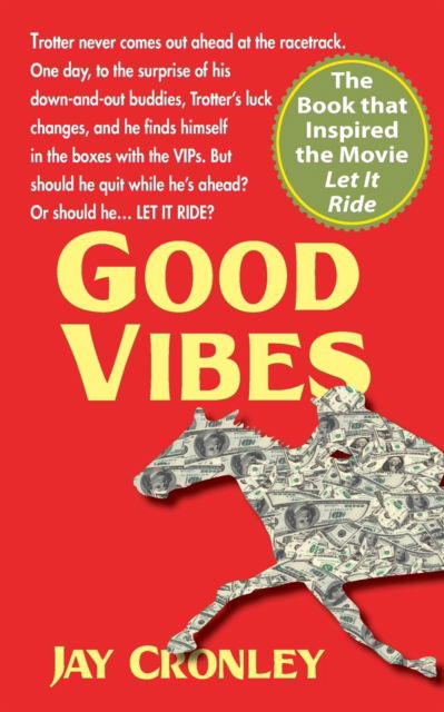 Cover for Jay Cronley · Good Vibes (Paperback Book) (2019)