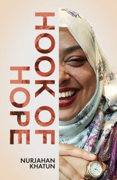 Hook of Hope - Nurjahan Khatun - Libros - New Degree Press - 9781637304204 - 31 de agosto de 2021