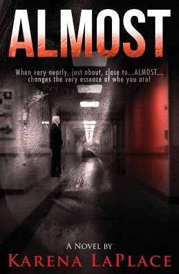 Cover for Karena Laplace · Almost (Paperback Book) (2019)