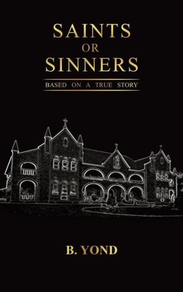 Cover for B Yond · Saints or Sinners (Paperback Bog) (2019)