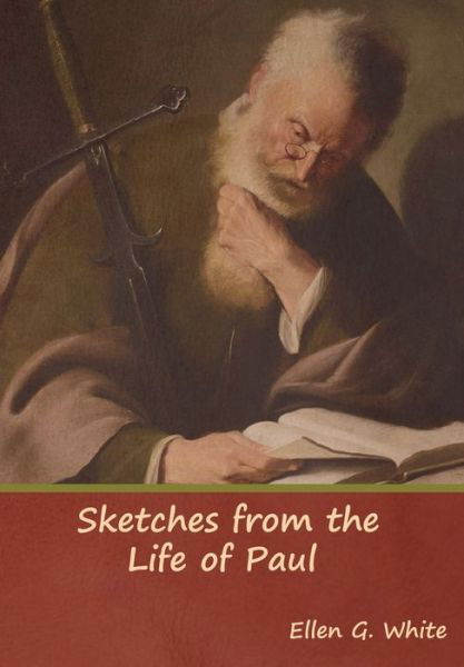 Cover for Ellen G White · Sketches from the Life of Paul (Hardcover Book) (2019)