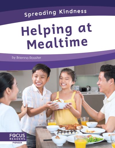 Cover for Brienna Rossiter · Helping at Mealtime - Spreading Kindness (Paperback Book) (2021)