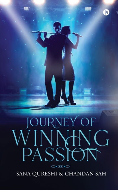 Sana Qureshi · Journey of Winning Passion (Paperback Book) (2019)