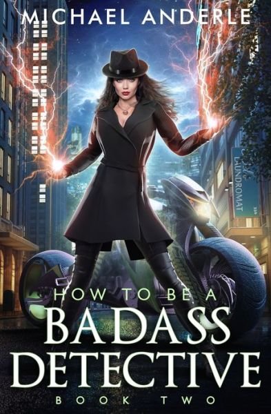 Cover for Michael Anderle · How to Be a Badass Detective Book Two (Bog) (2021)