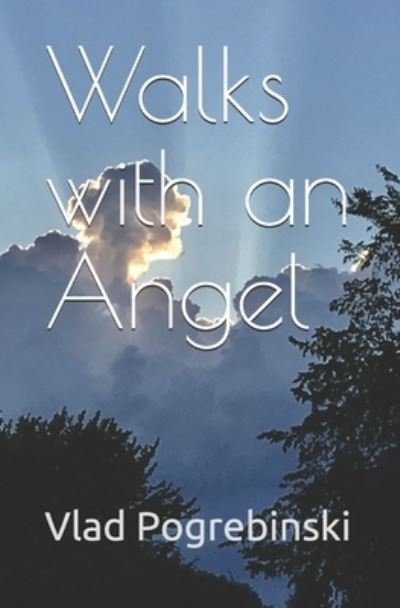 Cover for Vlad Pogrebinski · Walks with an Angel (Pocketbok) (2019)