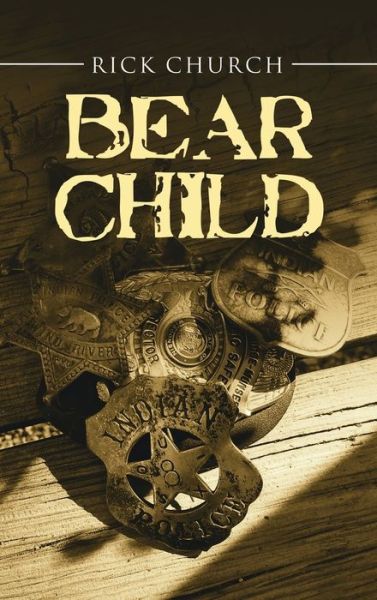 Cover for Rick Church · Bear Child (Hardcover Book) (2021)