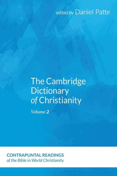 Cover for Daniel Patte · The Cambridge Dictionary of Christianity, Volume Two (Inbunden Bok) (2021)