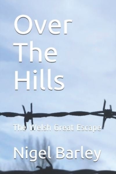 Cover for Nigel Barley · Over The Hills (Paperback Book) (2019)