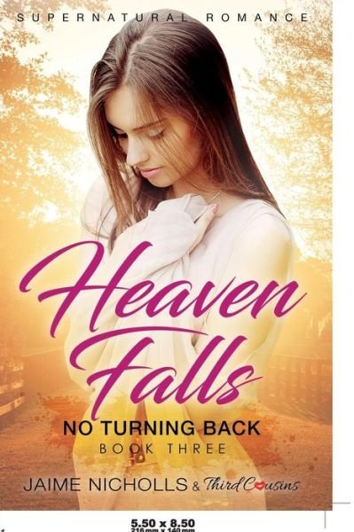 Cover for Third Cousins · Heaven Falls - No Turning Back (Book 3) Supernatural Romance (Pocketbok) (2017)