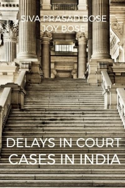 Cover for Siva Prasad · Delays in Court Cases in India (Book) (2021)