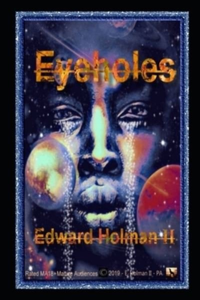 Cover for II Edward Holman · Eyeholes (Taschenbuch) (2019)