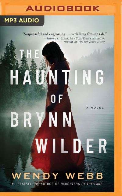 Cover for Wendy Webb · The Haunting of Brynn Wilder A Novel (CD) (2020)