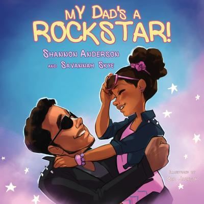 Cover for Shannon Anderson · My Dad's a Rockstar (Pocketbok) (2018)