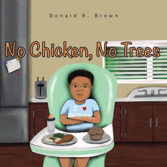 Cover for Donald Brown · No Chicken, No Trees (Paperback Book) (2018)