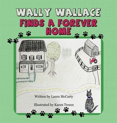 Cover for Laura McCarty · Wally Wallace Finds a Forever Home (Hardcover Book) (2020)