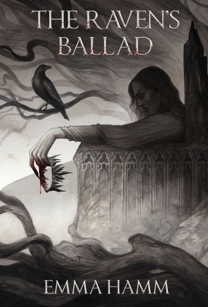 Cover for Emma Hamm · The Raven's Ballad (Hardcover bog) (2020)