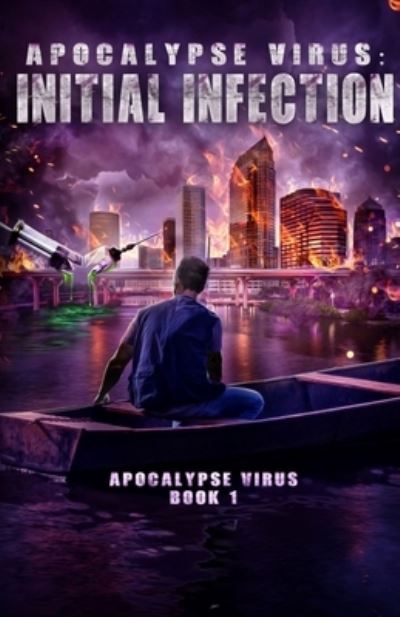 Cover for Kirtland Neal · Apocalypse Virus Initial Infection (Paperback Book) (2020)