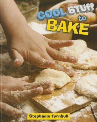 Cover for Stephanie Turnbull · Cool Stuff to Bake (Taschenbuch) (2015)