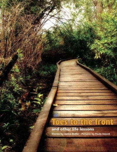 Toes To The Front - Janice Butler - Books - Janice Butler - 9781777048204 - November 18, 2019