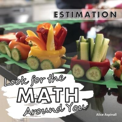 Cover for Alice Aspinall · Look for the Math Around You (Taschenbuch) (2020)