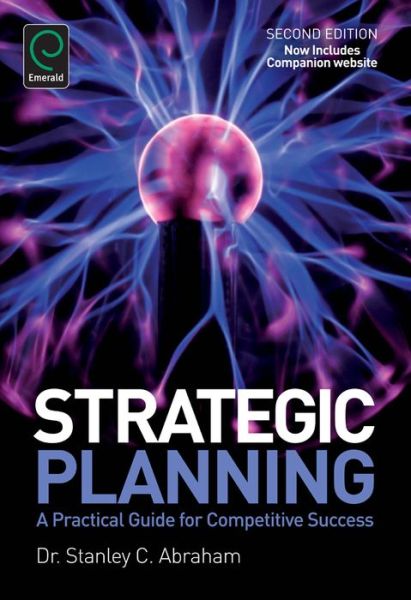 Cover for Dr. Stanley C. Abrah · Strategic Planning: A Practical Guide for Competitive Success (Paperback Book) (2012)