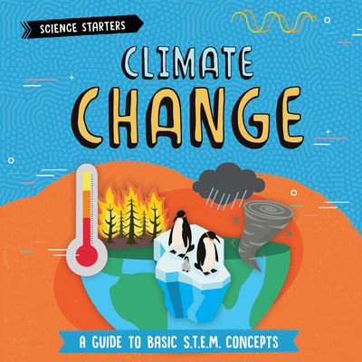 Climate Change - Nancy Dickmann - Books - Brown Bear Books - 9781781218204 - January 17, 2023