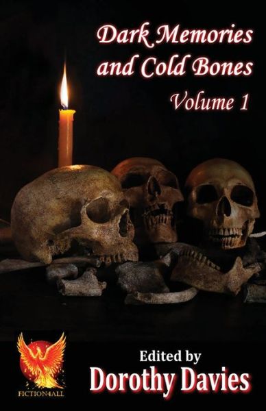 Cover for Dorothy Davies · Dark Memories and Cold Bones - Volume 1 (Paperback Book) (2022)